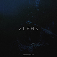 Lxst Cxntury - Alpha (Single)
