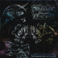 Lxst Cxntury - The Shadow Does Not Let Go