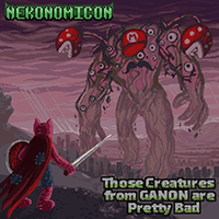 Nekonomicon - Those Creatures from Ganon are Pretty Bad (with Alex Theesen & Kylee Brielle) (Single)