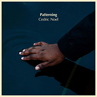 Cédric Noel - Patterning (Single)