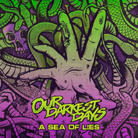 Our Darkest Days - A Sea Of Lies (feat. Steve Rawles) (Single)