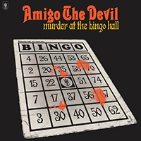 Amigo the Devil - Murder at the Bingo Hall (Single)