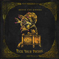Bridge City Sinners - Pick Your Poison (Single)