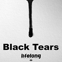 Lifelong Corporation - Black Tears (Single)