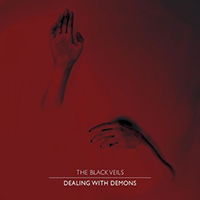 Black Veils - Dealing With Demons