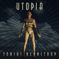 Tobias Bernstrup - Utopia (EP)