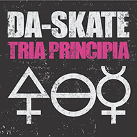 Da Skate - Tria Principia (EP)
