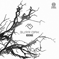 Burr Oak - Revenge (Single)