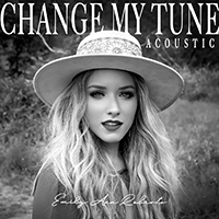 Roberts, Emily Ann - Change My Tune (Acoustic) (Single)