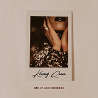 Roberts, Emily Ann - Kissing Queen (Single)