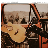 Roberts, Emily Ann - Wide Open Spaces (Single)