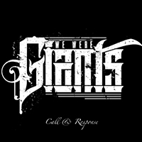 We Were Giants - Call & Response (Single)