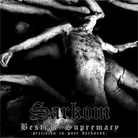 Sarkom - Beastial Supremacy
