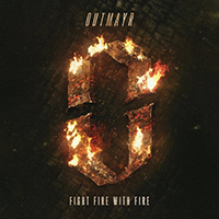 Outmayr - Fight Fire With Fire (Single)