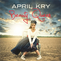 April Kry - Beauty Queen (Single)