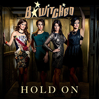 B*Witched - Hold On (Single)