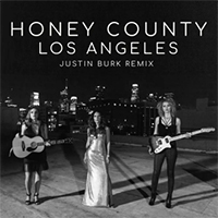 Honey County - Los Angeles (Justin Burk Remix) (Single)