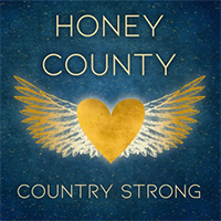 Honey County - Country Strong (Single)