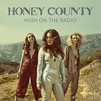 Honey County - High On The Radio (Single)