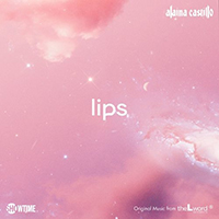 Alaina Castillo - Lips (Original Music From The L Word: Generation Q) (Single)