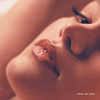 Holt, Olivia - Love On You. (Single)