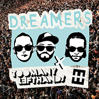 TooManyLeftHands - Dreamers (with Hedegaard) (Single)