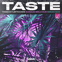 TooManyLeftHands - Taste (with Marcus Mollyhus, Conan Mac) (Single)
