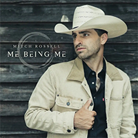 Rossell, Mitch - Me Being Me (Single)