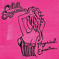 Cold Engines - Physical Education