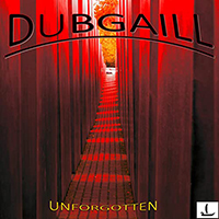 Dubgaill - Unforgotten