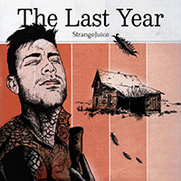 Strangejuice - The Last Year