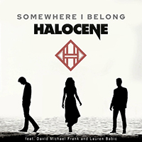 Halocene - Somewhere I Belong (feat. David Michael Frank, Lauren Babic)