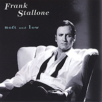 Stallone, Frank - Soft And Low