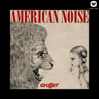 Skillet - American Noise (Single)