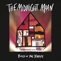 Midnight Moan - Build Up Big Temples