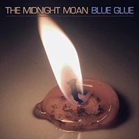 Midnight Moan - Blue Glue