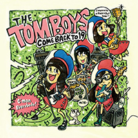 Tomboys - Come Back To 19 (Single)