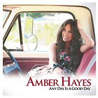 Hayes, Amber - Any Day Is A Good Day (EP)