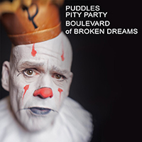 Puddles Pity Party - Boulevard Of Broken Dreams (Single)