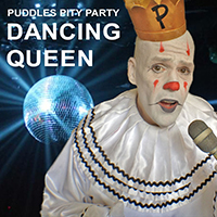 Puddles Pity Party - Dancing Queen (Single)