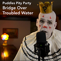 Puddles Pity Party - Bridge Over Troubled Water (Single)