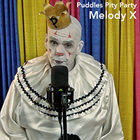 Puddles Pity Party - Melody X (Single)