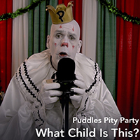 Puddles Pity Party - What Child Is This? (Single)
