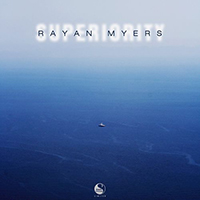 Myers, Rayan  - Superiority (EP)