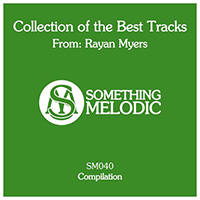 Myers, Rayan  - Collection Of The Best Tracks From: Rayan Myers, Pt. 1