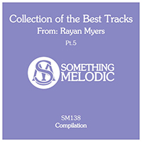 Myers, Rayan  - Collection Of The Best Tracks From: Rayan Myers, Pt. 5