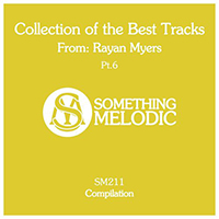 Myers, Rayan  - Collection Of The Best Tracks From: Rayan Myers, Pt. 6