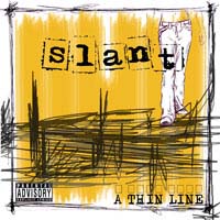 Slant - A Thin Line