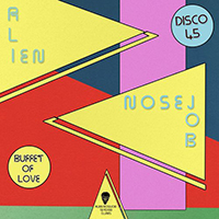 Alien Nosejob - Buffet Of Love (Single)