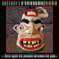 Alien Nosejob - Once Again The Present Becomes The Past